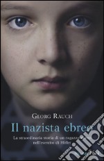 Il nazista ebreo libro