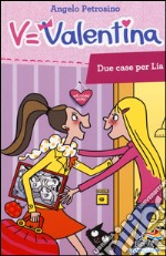 Due case per Lia libro