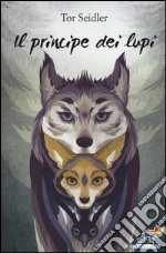 Il principe dei lupi