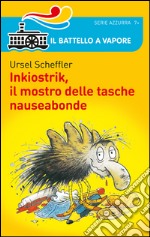 Inkiostrik, il mostro delle tasche nauseabonde libro