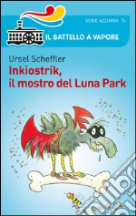 Inkiostrik, il mostro del luna park libro