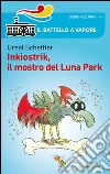Inkiostrik, il mostro del luna park libro