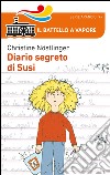 Diario segreto di Susi. Diario segreto di Paul libro