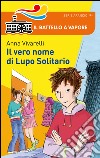 Il vero nome di Lupo Solitario libro