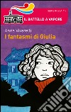 I fantasmi di Giulia libro