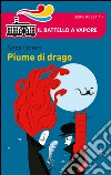 Piume di drago libro