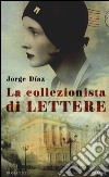 La collezionista di lettere libro