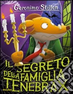 Il segreto della famiglia Tenebrax libro