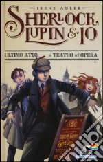 Ultimo atto al teatro dell'Opera libro