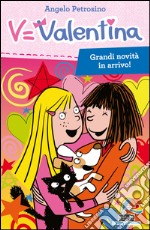 Grandi novità in arrivo! libro