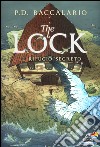 Il rifugio segreto. The Lock. Vol. 3 libro