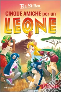 Cinque amiche per un leone libro