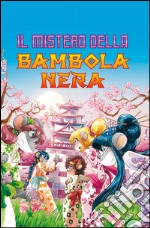 Il mistero della bambola nera libro