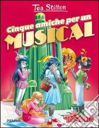 Cinque amiche per un musical libro