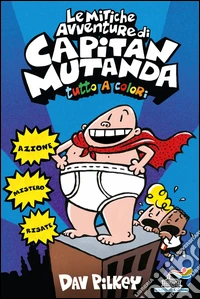 Le mitiche avventure di Capitan Mutanda