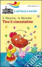 Tino il cioccolatino libro