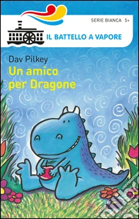 Un amico per Dragone. Ediz. illustrata libro