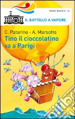 Tino il cioccolatino va a Parigi libro