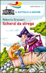 Scherzi da strega