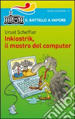 Inkiostrik, il mostro del computer libro