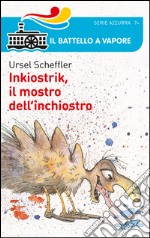 Inkiostrik, il mostro dell'inchiostro libro