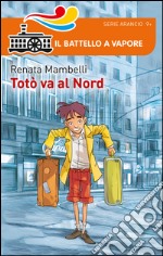 Totò va al Nord