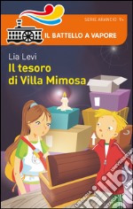 Il tesoro di Villa Mimosa libro