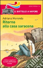 Ritorno alla casa saracena libro