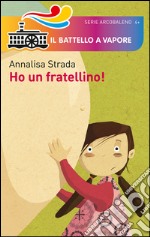 Ho un fratellino! libro