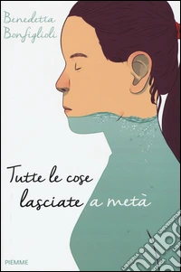 Tutte le cose lasciate a metà libro