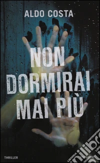 Non dormirai mai più libro