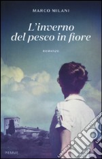 L'inverno del pesco in fiore libro