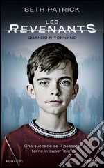 Les Revenants. Quando ritornano libro