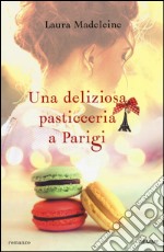 Una deliziosa pasticceria a Parigi libro