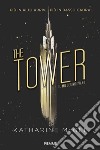 Il millesimo piano. The tower libro di McGee Katharine