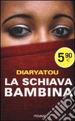 La schiava bambina