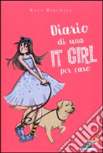 Diario di una It Girl per caso libro