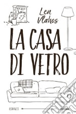 La casa di vetro libro