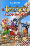 Il tesoro scomparso. Ediz. illustrata libro