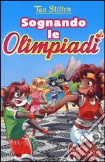 Sognando le Olimpiadi libro