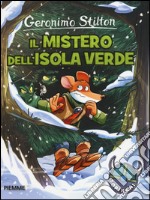 Il mistero dell'Isola Verde libro