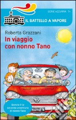 In viaggio con nonno Tano libro