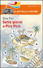 Sette giorni a Piro Piro libro