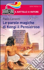 Le parole magiche di Kengi il pensieroso