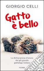 Gatto è bello libro