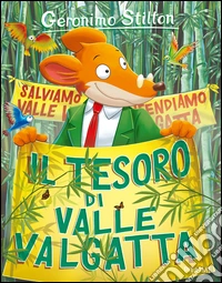 Il tesoro di Valle Valgatta. Ediz. illustrata libro