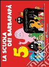 La scuola dei Barbapapà. Ediz. illustrata libro