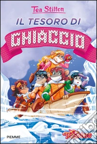 Il tesoro di ghiaccio. Ediz. illustrata libro