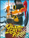 Il galeone dei gatti pirati. Ediz. illustrata libro