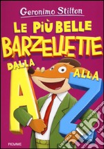 Le più belle barzellette dalla A alla Z libro usato